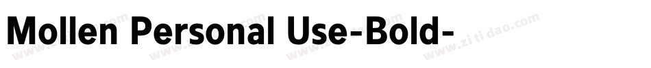Mollen Personal Use-Bold字体转换
